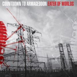 Countdown To Armageddon ‘Eater of Worlds’ LP