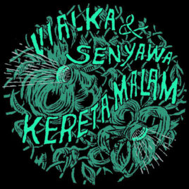 VIALKA & SENYAWA ‘KERETA MALAM’ Flexi 7″